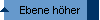 Ebene h�her